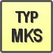 Piktogram - Typ: MKS